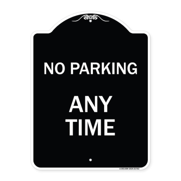 Signmission No Parking at Anytime Heavy-Gauge Aluminum Architectural Sign, 24" x 18", BW-1824-23763 A-DES-BW-1824-23763 - main